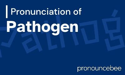 how to pronounce bacterial|bacterial pathogen pronunciation station.